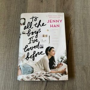 To All The Boys I’ve Loved Before Hardcover Book by Jenny Han